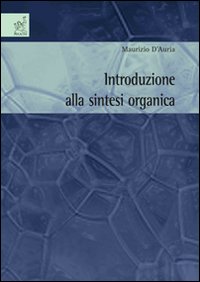 Introduzione alla sintesi organica Introduzione alla sintesi organica