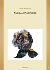 Naturale/artificiale Naturale/artificiale
