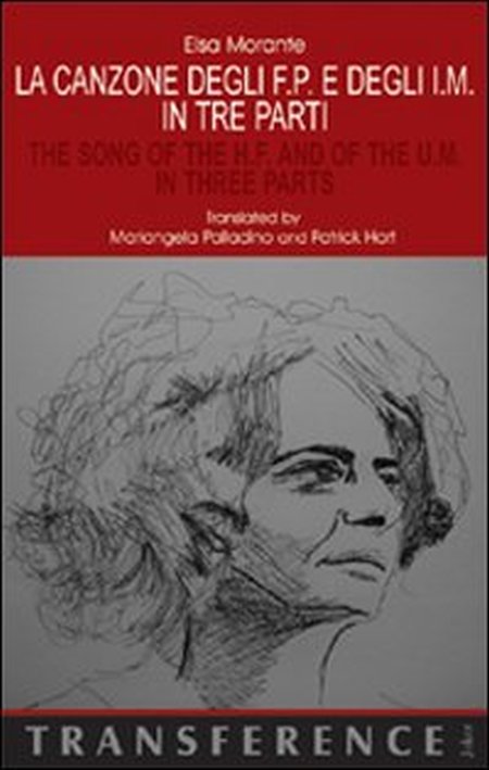 La canzone degli F.P. e degli I.M. in tre parti-The song of the H.F. and of the U.M. in three parts. Ediz. bilingue La canzone degli F.P. e degli I.M. in tre parti-The song of the H.F. and of the U.M. in three parts. Ediz. bilingue