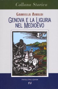 Genova e Liguria nel Medioevo