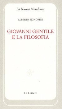 Giovanni Gentile e la filosofia
