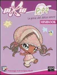 Piff. La pixie del dolce sonno