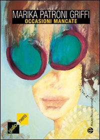Occasioni mancate Occasioni mancate