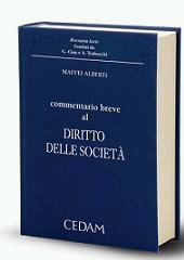 Commentario breve al Diritto delle Società Commentario breve al Diritto delle Società