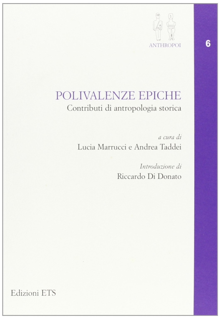 Polivalenze epiche. Contributi di antropologia storica Polivalenze epiche. Contributi di antropologia storica