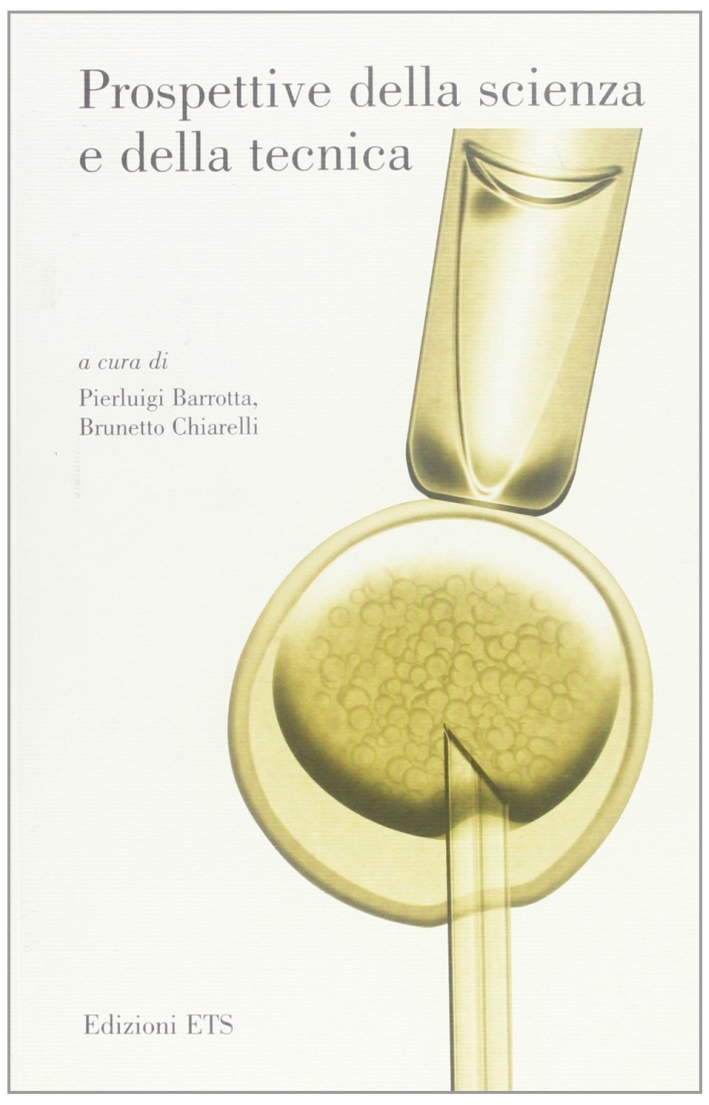 Prospettive della Scienza e della Tecnica Prospettive della Scienza e della Tecnica