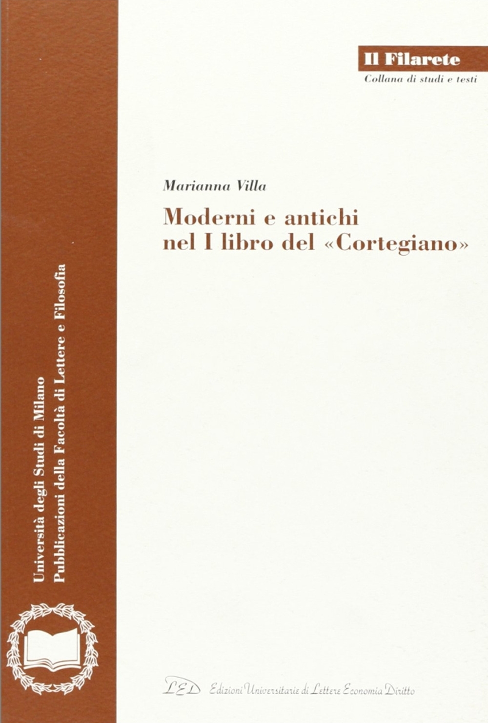 Moderni e antichi nel I libro del Moderni e antichi nel I libro del