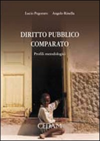 Diritto pubblico comparato. Profili metodologici Diritto pubblico comparato. Profili metodologici