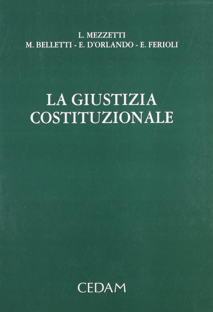 Giustizia costituzionale Giustizia costituzionale
