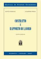 Contratto e rapporto di lavoro Contratto e rapporto di lavoro