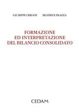 Formazione ed interpretazione del bilancio consolidato Formazione ed interpretazione del bilancio consolidato