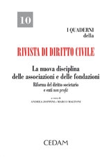 La nuova disciplina delle associazioni e delle fondazioni. Riforma del diritto societario e enti non profit La nuova disciplina delle associazioni e delle fondazioni. Riforma del diritto societario e enti non profit