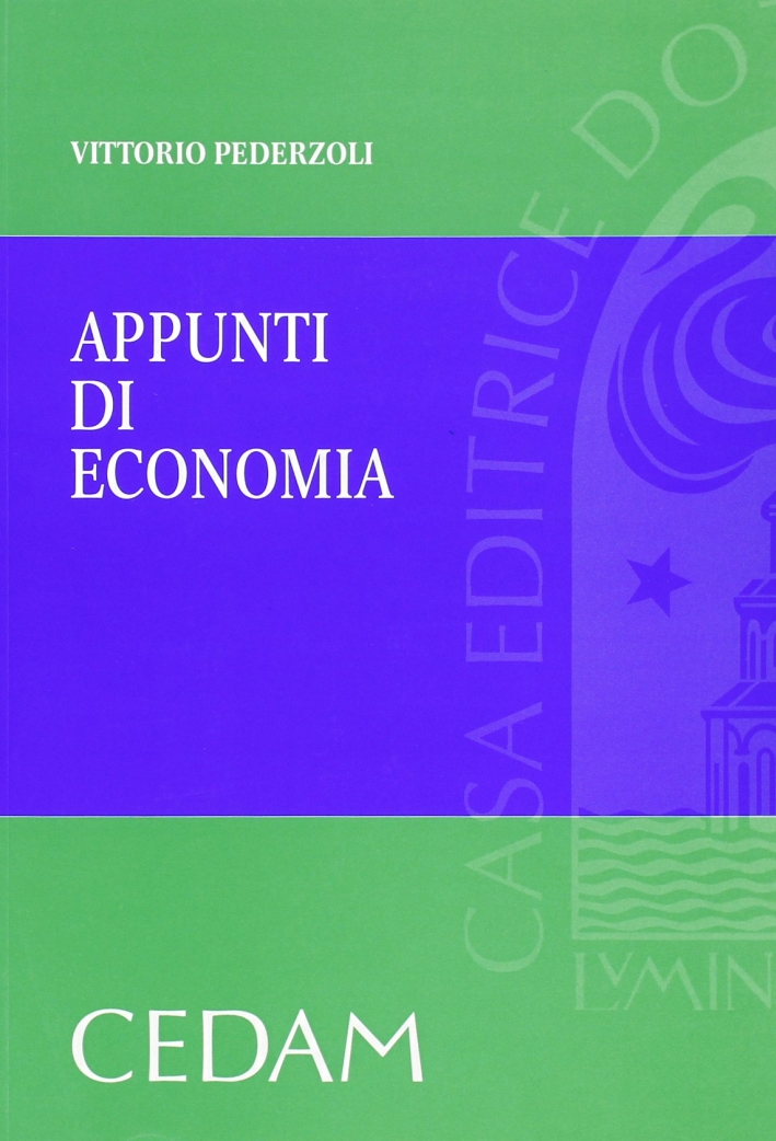 Appunti di economia Appunti di economia