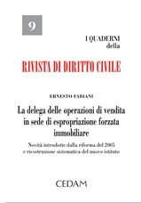 La delega delle operazioni di vendita in sede di espropriazione forzata immobiliare La delega delle operazioni di vendita in sede di espropriazione forzata immobiliare