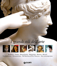 I grandi stili dell'Arte I grandi stili dell'Arte
