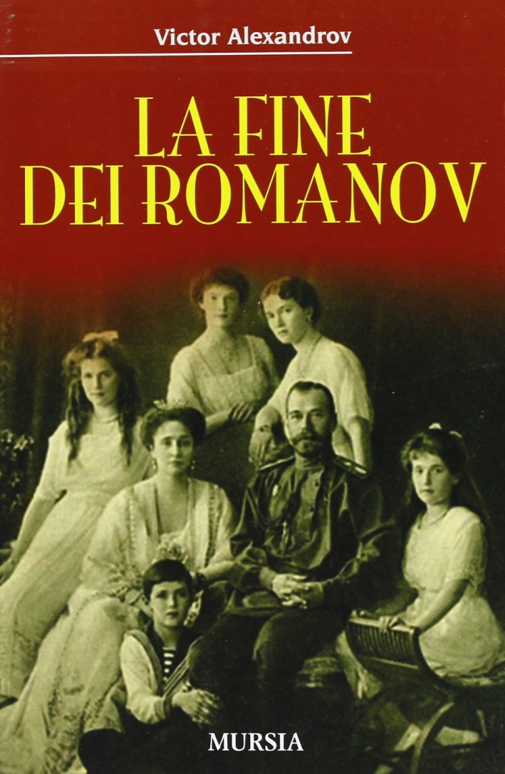 La fine dei Romanov La fine dei Romanov