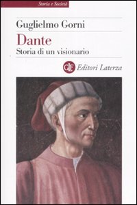 Dante. Storia di un visionario Dante. Storia di un visionario