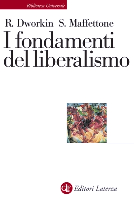 I fondamenti del liberalismo I fondamenti del liberalismo