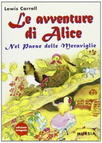 Le avventure di Alice nel paese delle meraviglie