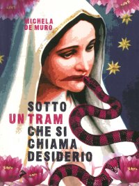 Sotto un tram che si chiama desiderio
