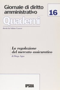 La regolazione del mercato assicurativo