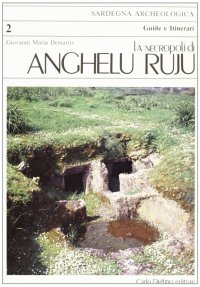 La necropoli di Anghelu Ruju