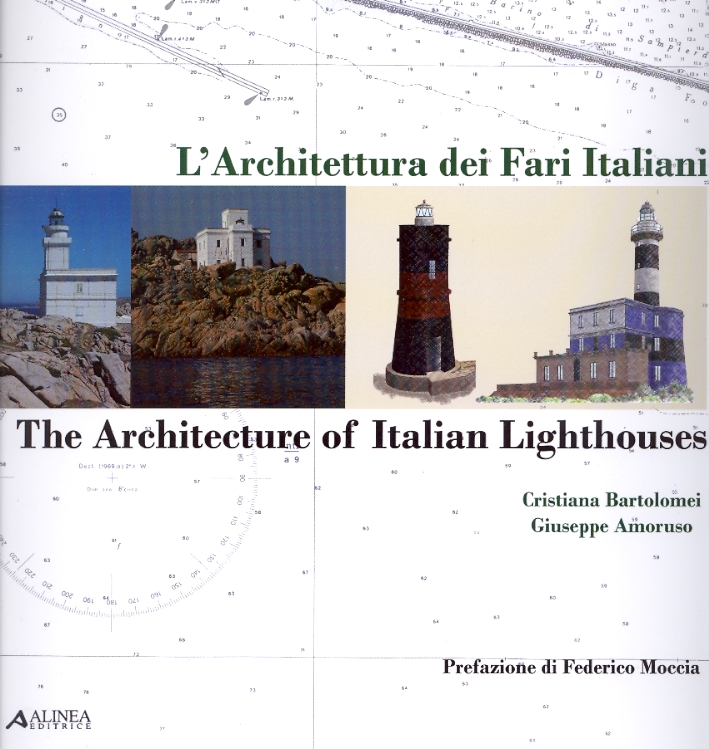 L'architettura dei fari italiani-Architecture of italian lightohouses. Vol. 3: Sardegna-Sardinia