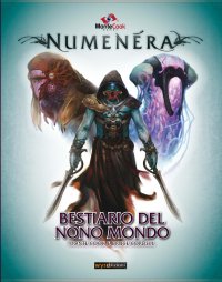 Bestiario del Nono Mondo. Numenera