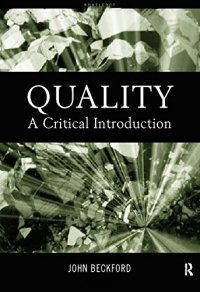 Quality: a Critical Introduction