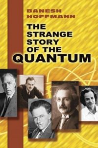 The Strange Story of the Quantum