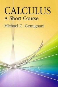 Calculus: a Short Course