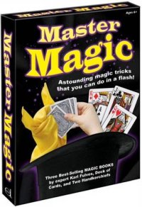 Magic: Astounding Magic Tricks That You Can Do in a Flash