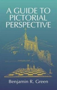 A Guide To Pictorial Perspective