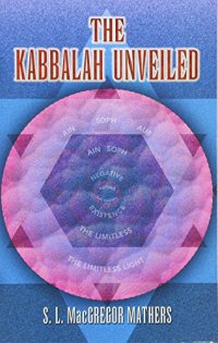The Kabbalah Unveiled