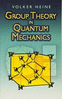 Group Theory in Quantum Mechanics: An Introduction To Its Present Usage