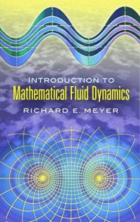 Introduction To Mathematical Fluid Dynamics