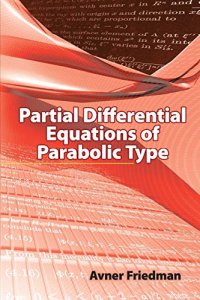 Partial Differential Equations of Parabolic Type