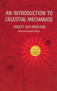 Introduction To Celestial Mechanics/2nd Revised Edition