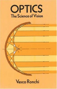 Optics the Science of Vision
