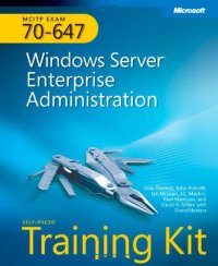 Mcitp Self-Paced Training Kit (Exam 70-647): Windows Enterprise Administration Book/CD Package
