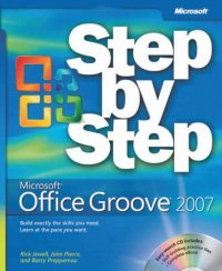 Microsoft Office Groove 2007 Step By Step, Book/CD Package