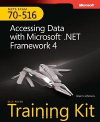 Mcts Self-Paced Training Kit (Exam 70-516): Accessing Data With Microsoft .net Framework 4 Book/CD Package