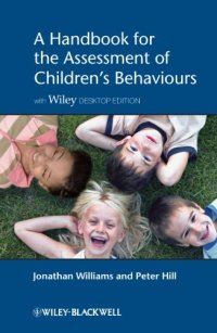 A Handbook For the Assessment of Children'S Behaviours: With Wiley Desktop Edition: Includes Wiley Desktop Edition