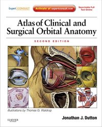 Atlas of Clinical and Surgical Orbital Anatomy: Expert Consult: Online and Print, 2e