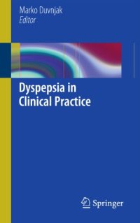 Dyspepsia in Clinical Practice