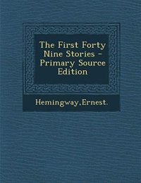 The First Forty Nine Stories