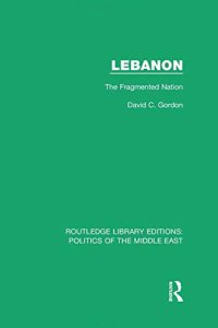 Lebanon: The Fragmented Nation