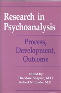 Research in Psychoanalysis: Process, Development, Outcome