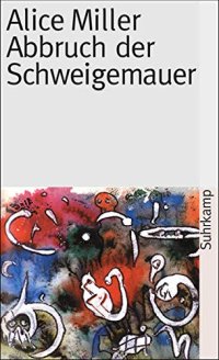 Abbruch der Schweigemauer: Die Wahrheit der Fakten: 3497