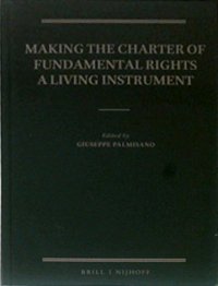 Making the Charter of Fundamental Rights a Living Instrument
